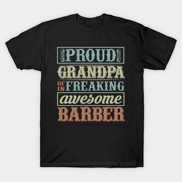 Barber Design Proud Grandpa Of 60 T-Shirt by zisselly